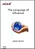 The Language of Influence by Jamie  Smart