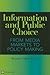Information and Public Choice: From Media Markets to Policymaking