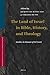 The Land of Israel in Bible, History, and Theology by Jacques Van Ruiten