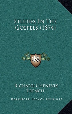 Studies in the Gospels (1874)