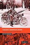 Fascism's European Empire: Italian Occupation during the Second World War (New Studies in European History)