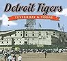 Detroit Tigers: Yesterday & Today