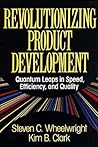 Revolutionizing Product Development: Quantum Leaps in Speed, Efficiency, and Quality