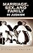 Marriage, Sex and Family in...
