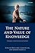 The Nature and Value of Knowledge: Three Investigations
