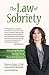 The Law of Sobriety by Sherry Gaba