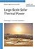 Large-Scale Solar Thermal Power