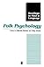 Folk Psychology: The Theory of Mind Debate