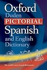 The Oxford-Duden Pictorial Spanish and English Dictionary (English and Spanish Edition)