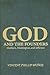 God and the Founders: Madison, Washington, and Jefferson