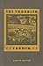 The Troubled Farmer: Rural Adjustment to Industrialism, 1850–1900