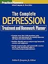 The Complete Depression Treatment and Homework Planner (PracticePlanners)