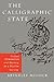 The Calligraphic State by Brinkley Messick