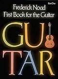 First Book for the Guitar Part 1 | Classical Guitar Method for Beginners | Step-by-Step Guitar Technique with Solo and Duet Exercises | Frederick Noad Instructional Book | Hal Leonard Series