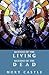 Nations of the Living, Nations of the Dead by Mort Castle