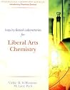 Inquiry-based Laboratories for Liberal Arts Chemistry Inquiry-based Laboratories for Liberal Arts Chemistry