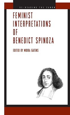 Feminist Interpretations of Benedict Spinoza (Re-Reading the Canon)