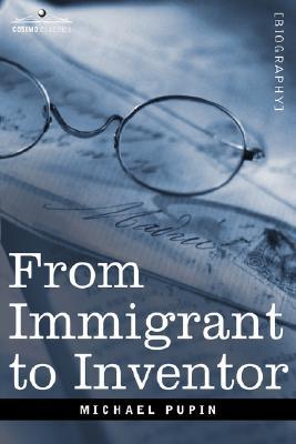 From Immigrant to Inventor (Paperback)