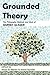 Grounded Theory: The Philosophy, Method, and Work of Barney Glaser