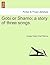 Gobi or Shamo; A Story of Three Songs.