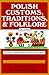 Polish Customs, Traditions, and Folklore