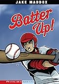 Batter Up! (Jake Maddox Sports Stories) (Impact Books)