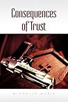 Consequences of Trust