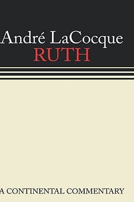 Ruth: Continental Commentaries (Hardcover)