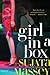 Girl in a Box by Sujata Massey
