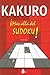 KAKURO ¡MAS ALLA DEL SUDOKU!