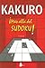 KAKURO ¡MAS ALLA DEL SUDOKU! (Spanish Edition)