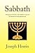 Sabbath: Moving past the shadow of the Sabbath to enter into the substance of God's appointed rest.