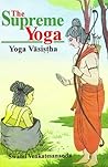 The Supreme Yoga:...