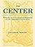 The Center. A Guide to Genealogical Research in the National Capital Area