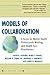 Models of Collaboration