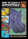 How to Clean a Hippopotamus: A Look at Unusual Animal Partnerships