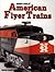 Standard Catalog of American Flyer Trains