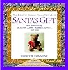 Santa's Gift: True Stories of Courage, Humor, Hope and Love