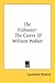 The Filibuster: The Career Of William Walker