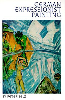 German Expressionist Painting (Paperback)