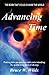 Advancing Time: Bringing into Perspective and Focus the Quickening Pace of Change