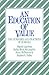 An Education of Value: The ...