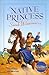 Native Princess: Sarah Winn...