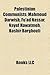 Palestinian Communists: Mahmoud Darwish, Fu'ad Nassar, Nayef Hawatmeh, Bashir Barghouti