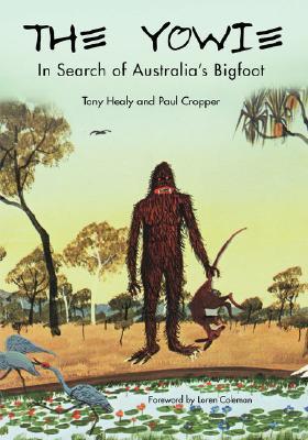 The Yowie: In Search of Australia's Bigfoot (Paperback)