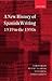 A New History of Spanish Writing, 1939 to the 1990s