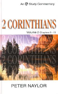 2 Corinthians: Volume 2 Chapters 8-13 (Evangelical Press Study Commentary)