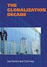 The Globalization Decade: A Critical Reader (A Socialist Register Anthology)
