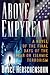 Above Empyrean: A Novel of the Final Days of the War on Islamic Terrorism