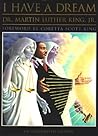 I Have A Dream by Martin Luther King Jr.
